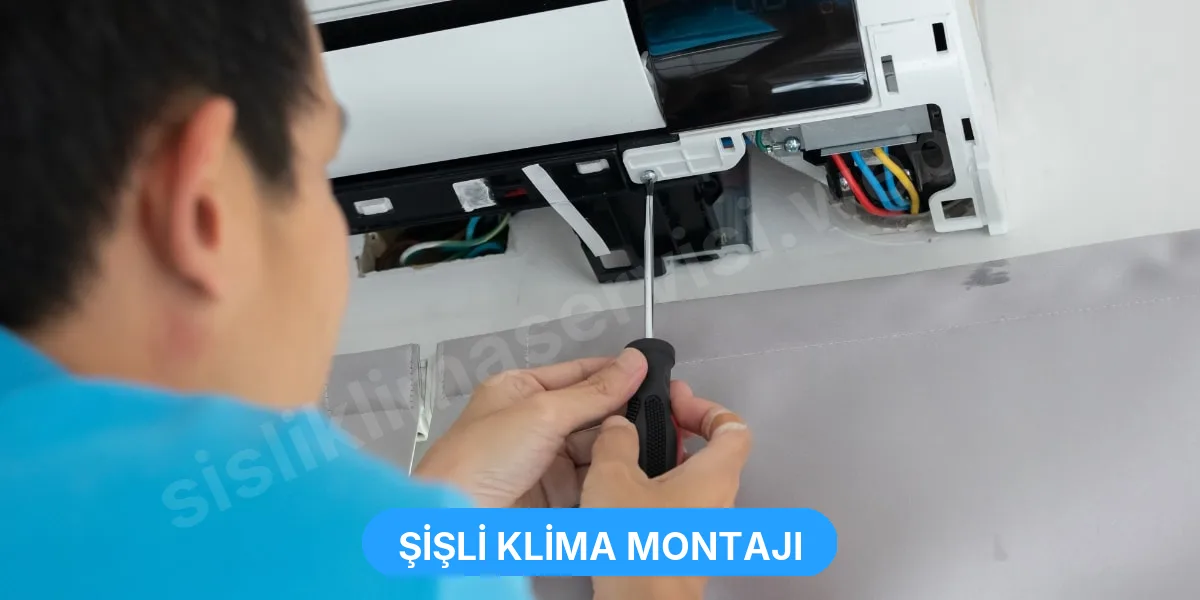 Şişli Klima Montajı