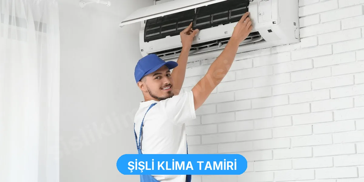 Şişli Klima Tamiri